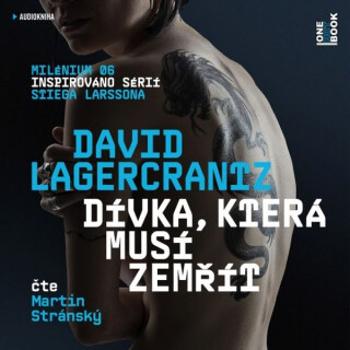 Dívka, která musí zemřít - David Lagercrantz - audiokniha