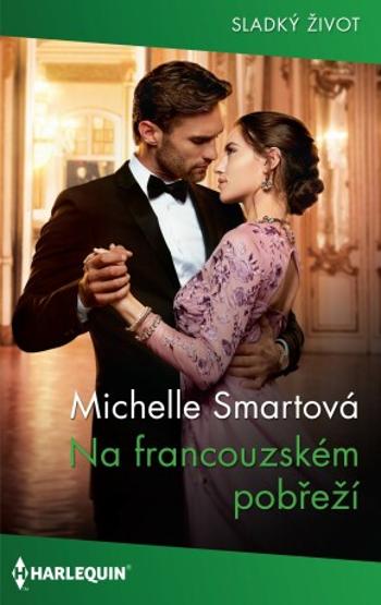 Na francouzském pobřeží - Michelle Smartová - e-kniha