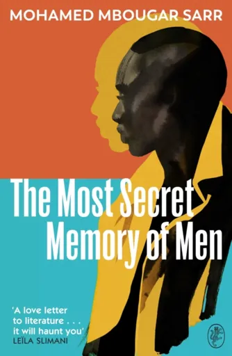 The Most Secret Memory of Men - Mohamed  Mbougar Sarr