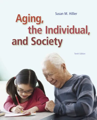 Aging, the Individual, and Society - Georgia M.  Barrow, Susan  Hillier