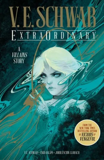 ExtraOrdinary Anniversary Edition - Victoria E. Schwabová
