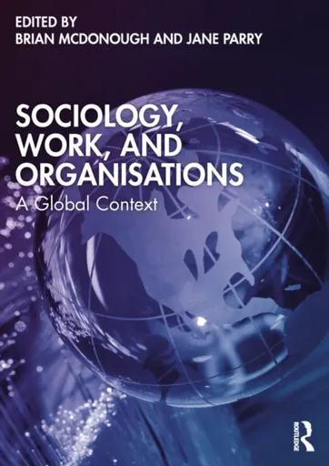 Sociology, Work, and Organisations
