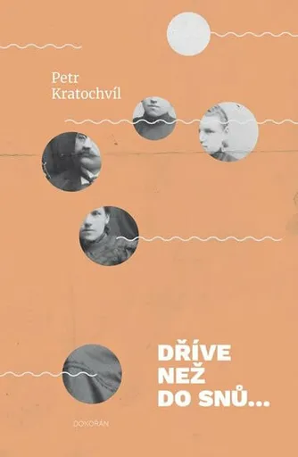 Dříve než do snů… - Petr Kratochvíl