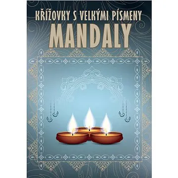 Křížovky s velkými písmeny Mandaly (978-80-7451-903-1)