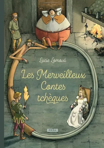 Les Merveilleux Contes tcheques / Zlaté české pohádky (francouzsky) - Lucie Lomová