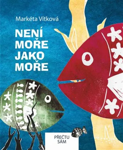 Není moře jako moře - Markéta Vítková, Jan Vojtěch  Pejša, Matěj Jakub  Pejša, Václav Ondřej  Pejša