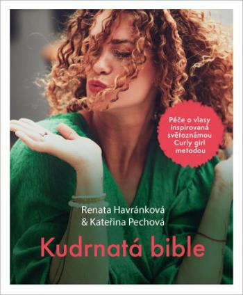 Kudrnatá bible - Renata Havránková, Kateřina Pechová