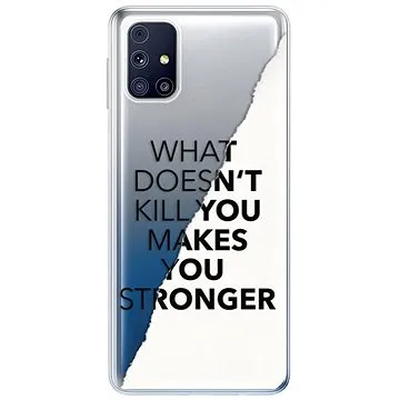 iSaprio Makes You Stronger pro Samsung Galaxy M31s (maystro-TPU3-M31s)