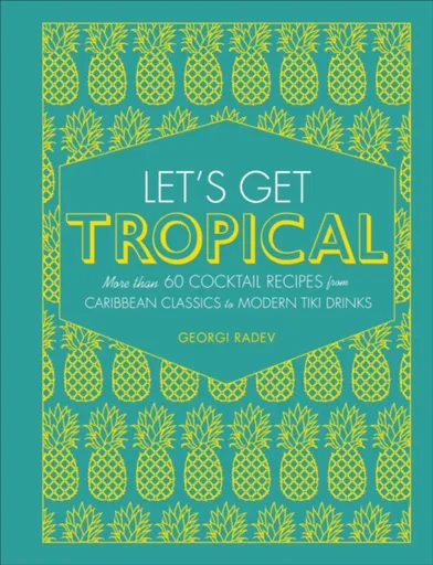 Let's Get Tropical - Georgi Radev