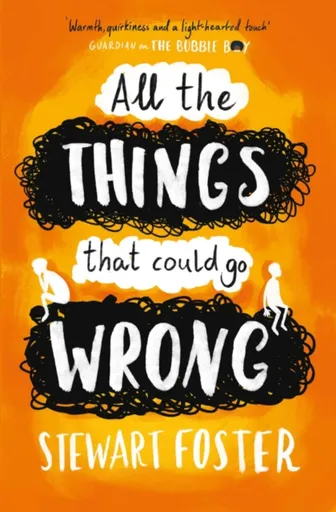 All The Things That Could Go Wrong - Stewart Foster