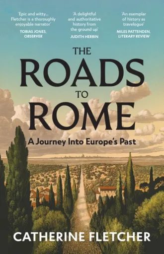 The Roads To Rome - Fletcher Catherine