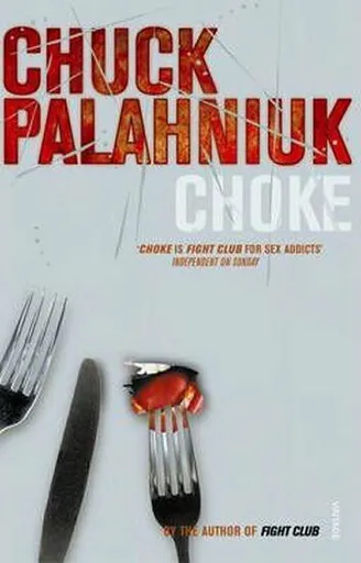 Choke - Chuck Palahniuk