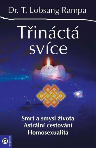 Třináctá svíce - T. Lobsang Rampa