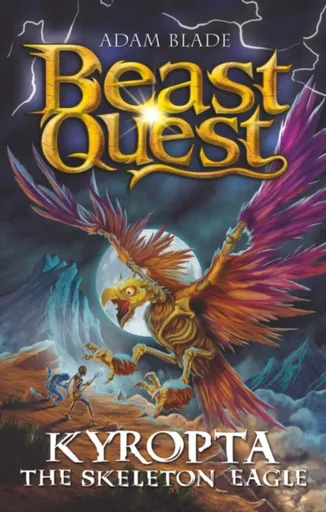 Beast Quest: Kyropta the Skeleton Eagle - Adam Blade
