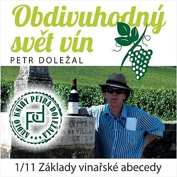 Obdivuhodný svět vín ()