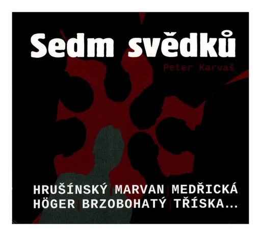 Sedm svědků (Petr Karvaš-Různí interpreti) (CD)