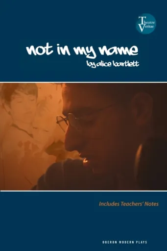 Not in My Name - Alice  Bartlett