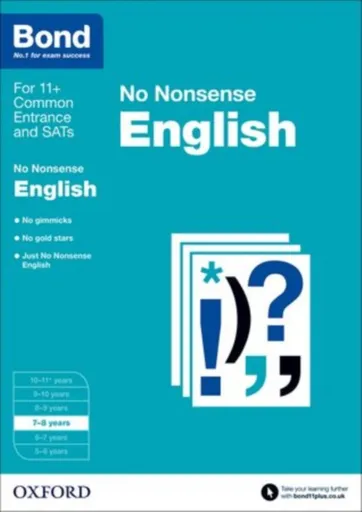 Bond 11+: English: No Nonsense - Bond 11+, Frances Orchard