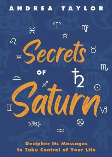 Secrets of Saturn - Andrea Taylor
