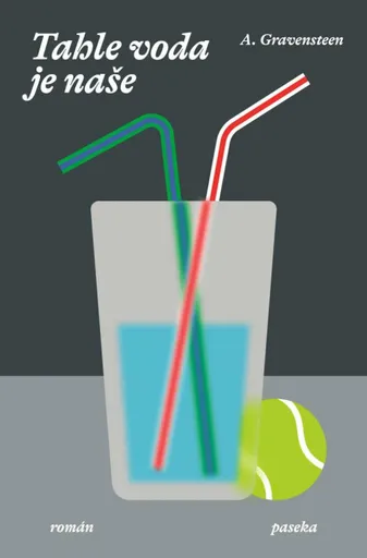Tahle voda je naše - A. Gravensteen