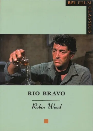 Rio Bravo - Robin Wood