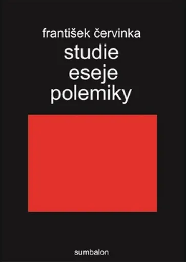 Studie eseje polemiky - František Červinka
