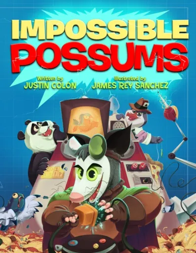 Impossible Possums - Justin Colon
