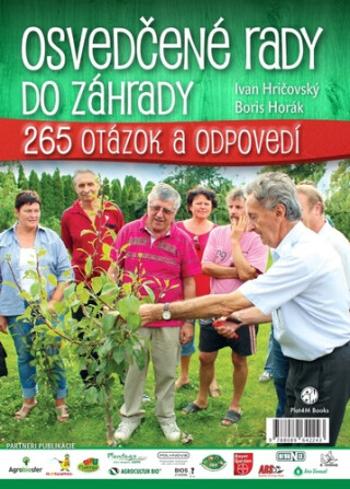 Osvedčené rady do záhrady - Boris Horák, Ivan Hričovský