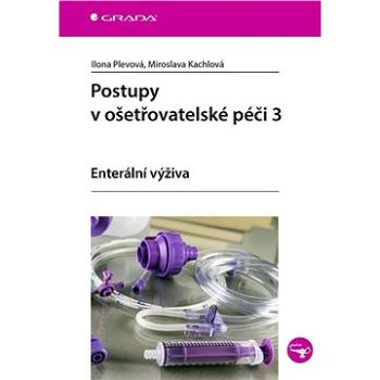 Postupy v ošetřovatelské péči 3 (978-80-271-3033-7)