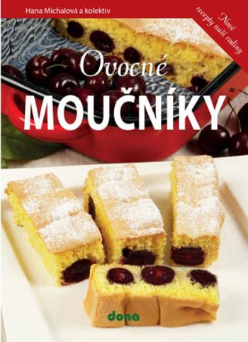 Ovocné moučníky - Michalová Hana