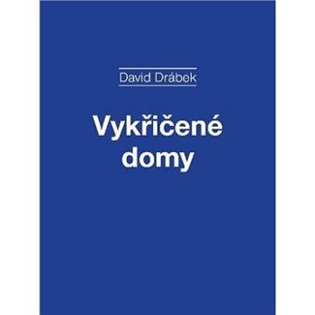 Vykřičené domy (978-80-874-8186-8)