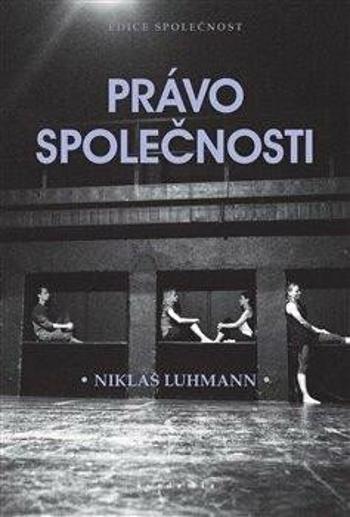 Právo společnosti - Niklas Luhmann