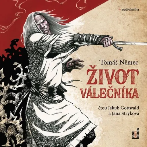Život Válečníka - Tomáš Němec - audiokniha