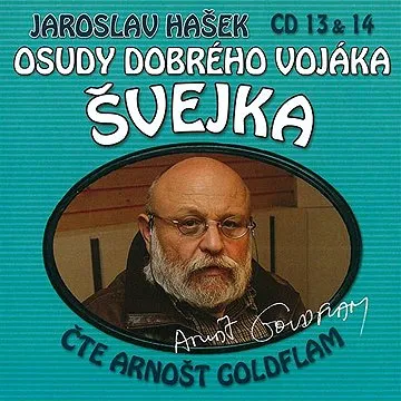 Osudy dobrého vojáka Švejka CD 13