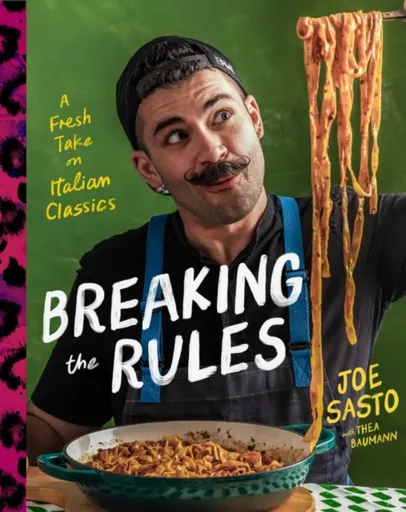 Breaking the Rules - Joe Sasto