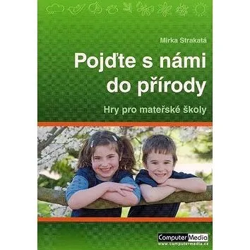 Pojďte s námi do přírody (978-80-7402-027-8)