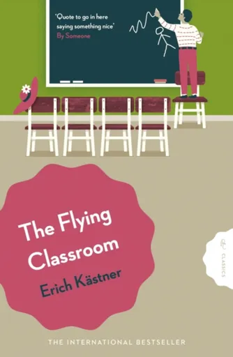 The Flying Classroom - Erich Kästner