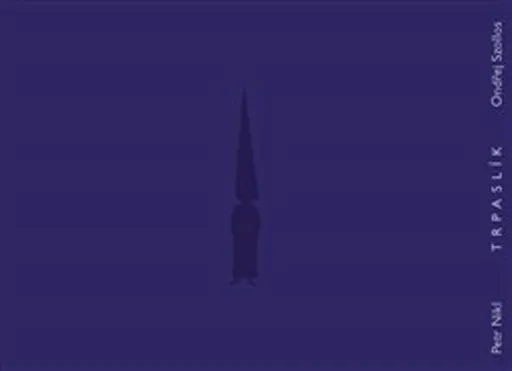 Trpaslík - Petr Nikl, Ondřej Szollos