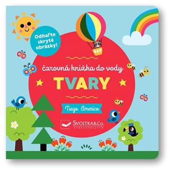 Tvary: Čarovná knižka do vody (978-80-567-0781-4)