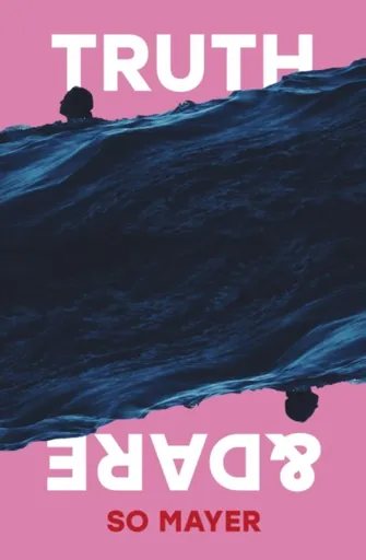 Truth & Dare - So Mayer