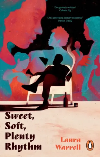 Sweet, Soft, Plenty Rhythm - Laura Warrell