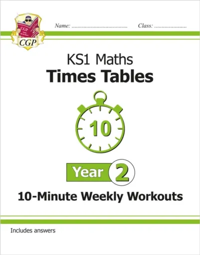 KS1 Year 2 Maths Times Tables 10-Minute Weekly Workouts - CGP Books