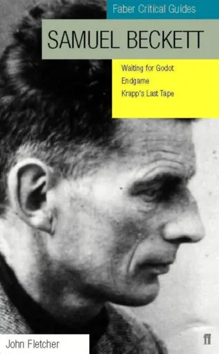 Samuel Beckett: Faber Critical Guide - Fletcher John
