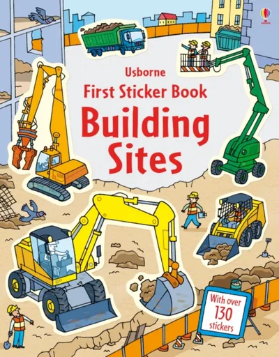 First Sticker Book Building Sites - Jessica Greenwell