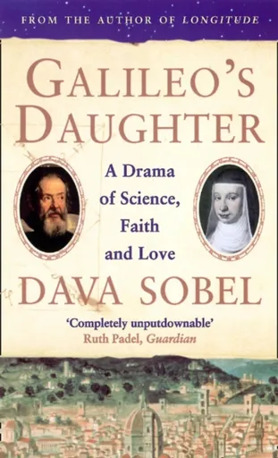 Galileoâ€™s Daughter - Dava Sobel