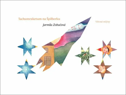 Tachumraketum na Špilberku - Jarmila Zobačová, Eva Znojilová