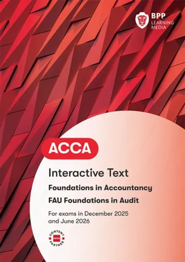 FIA Foundations in Audit (International) FAU INT - BPP Learning Media