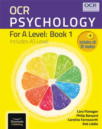 OCR Psychology for A Level: Book 1 - Cara Flanagan, Rob Liddle, Philip Banyard, Caroline Farnsworth
