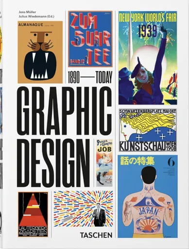 The History of Graphic Design. 45th Ed. - Julius Wiedemann, Jens Müller