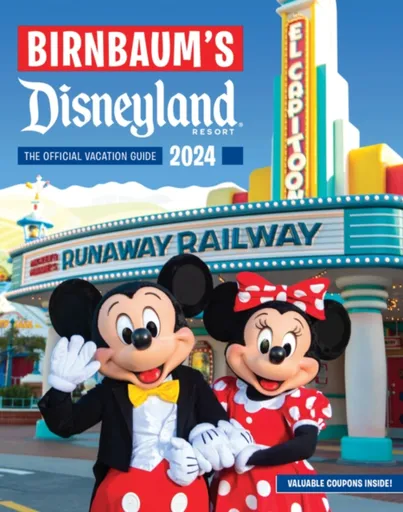 Birnbaum's 2024 Disneyland Resort - Birnbaum Guides